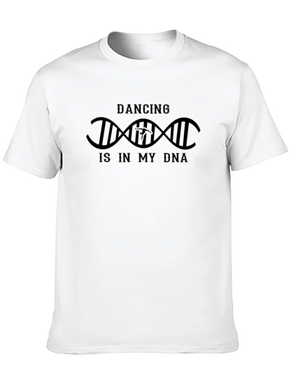Dancing is in my DNA T-Shirt