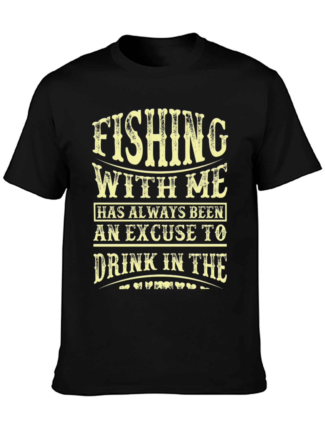 Fishing & Drinking T-Shirt: Excuse To Drink Design