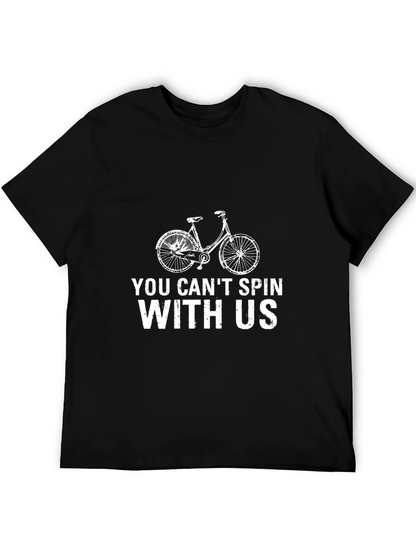 You Cant Spin With Us T-Shirt