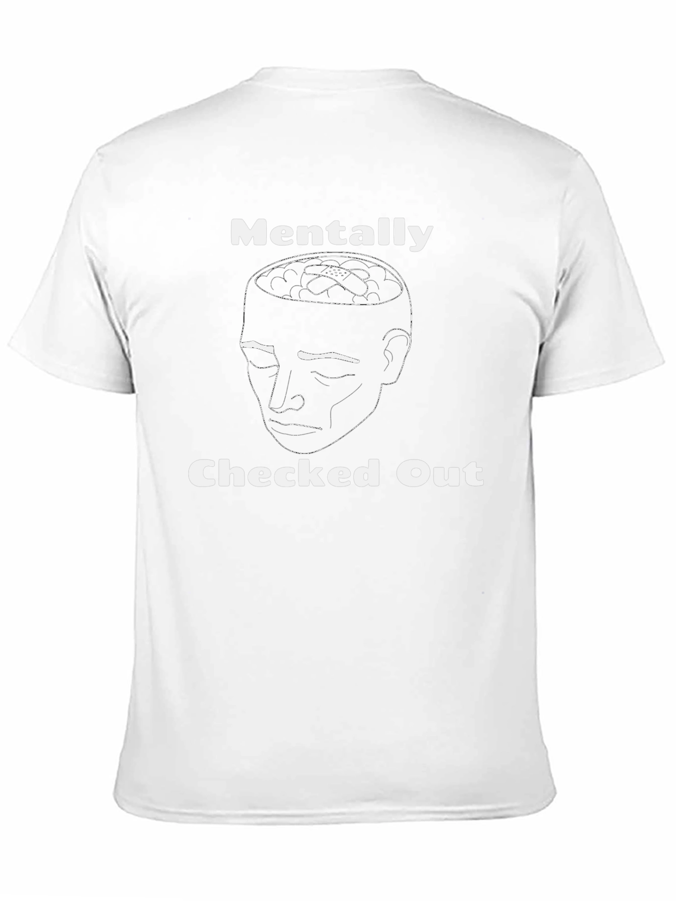 Mentally Checked Out Graphic T-Shirt