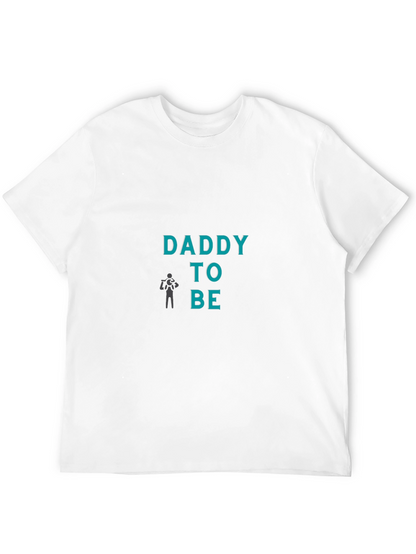 Daddy To Be T-Shirt - Expecting Father Tee