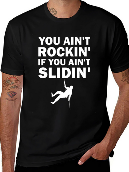 You Aint Rockin T-Shirt - Rappelling Design