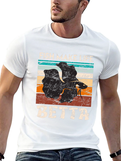 Fish Make Life Betta T-Shirt