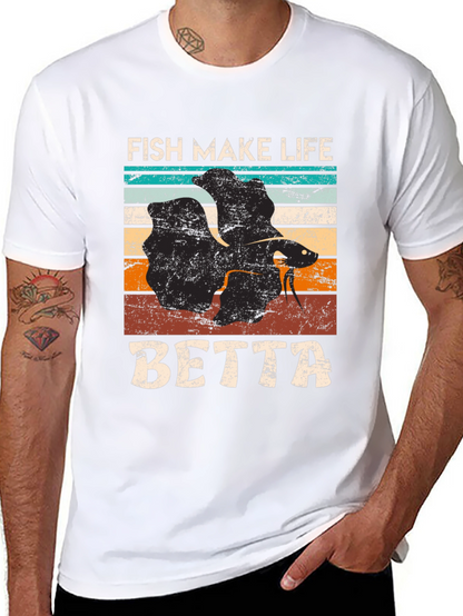 Fish Make Life Betta T-Shirt