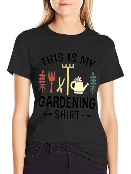 Gardening Shirt - This is My Gardening Shirt