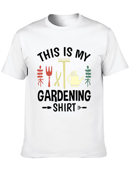 Gardening Shirt - This is My Gardening Shirt