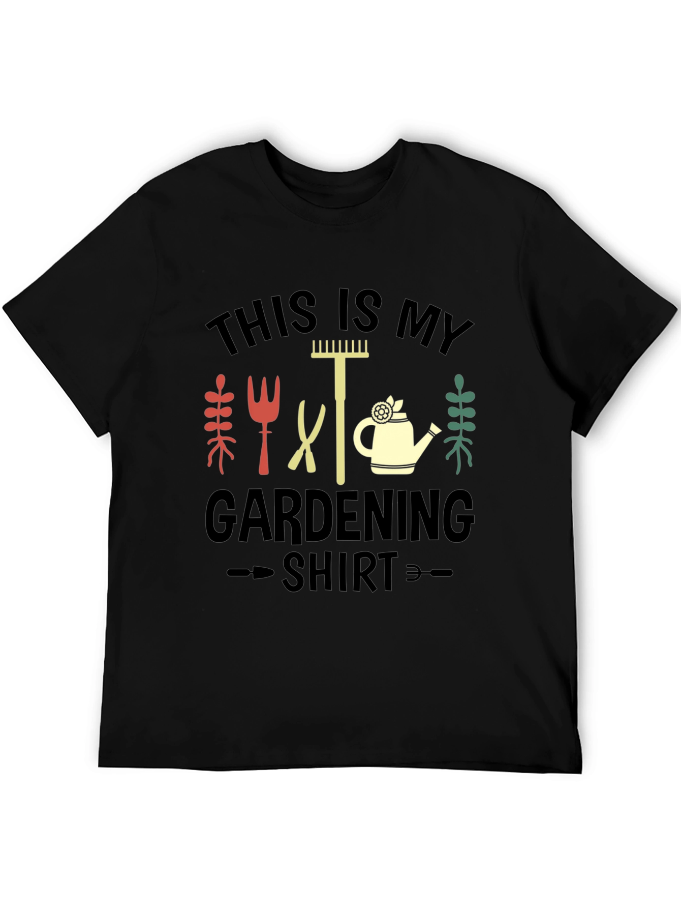 Gardening Shirt - This is My Gardening Shirt