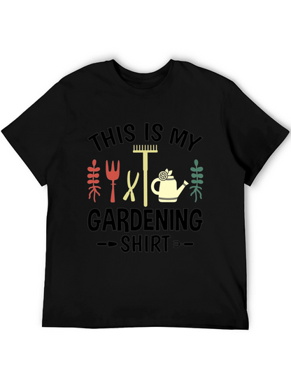 Gardening Shirt - This is My Gardening Shirt
