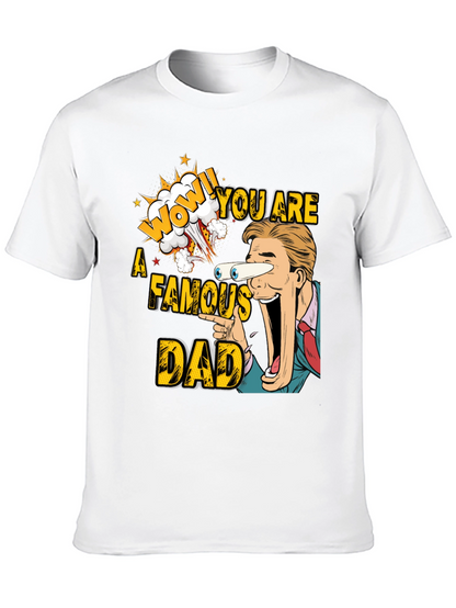 Funny Famous Dad T-Shirt