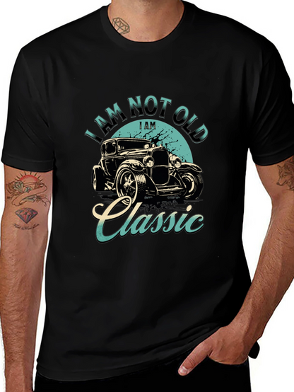 Classic Car T-Shirt - I Am Not Old