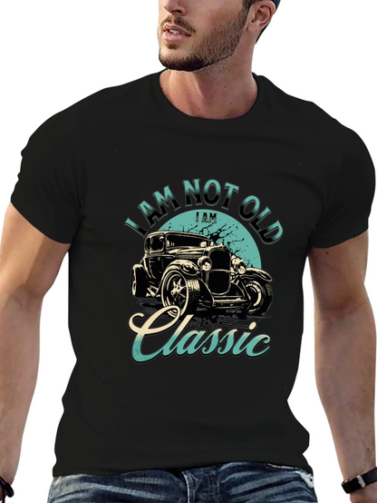 Classic Car T-Shirt - I Am Not Old