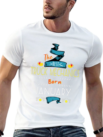 Best Truck Mechanics Born In January T-Shirt