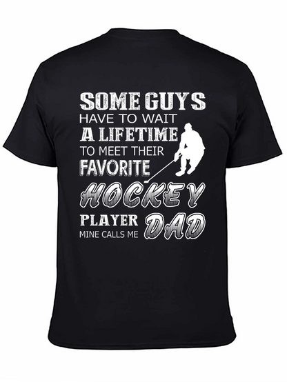 Hockey Dad T-Shirt - Favorite Player Gift
