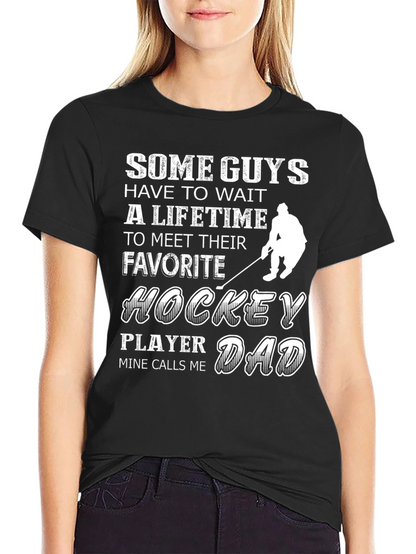 Hockey Dad T-Shirt - Favorite Player Gift