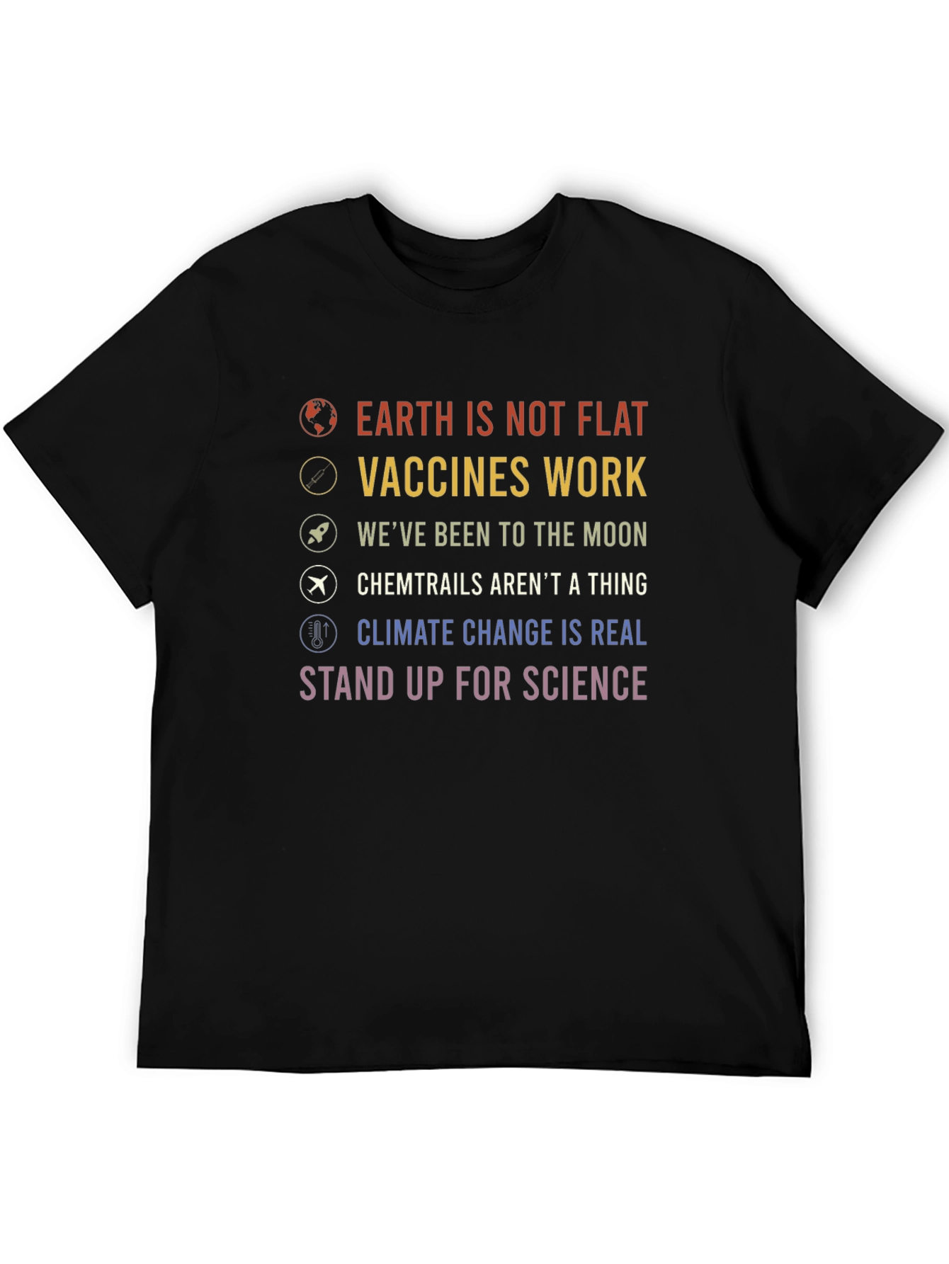 Science Advocacy T-Shirt: Earth Vaccines Moon Climate