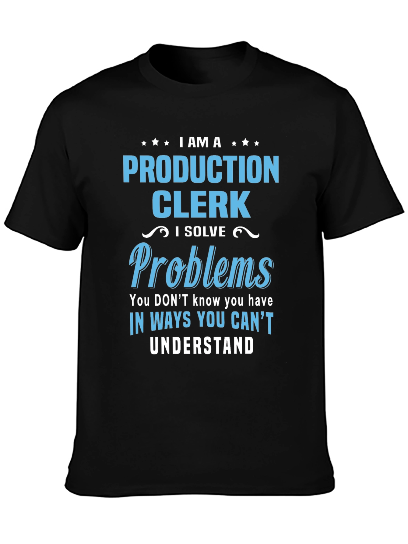 Production Clerk T-Shirt