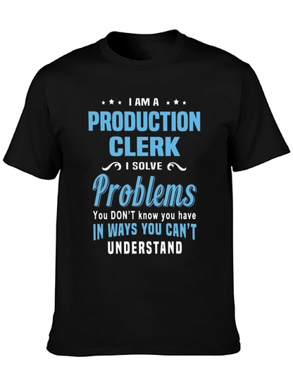 Production Clerk T-Shirt