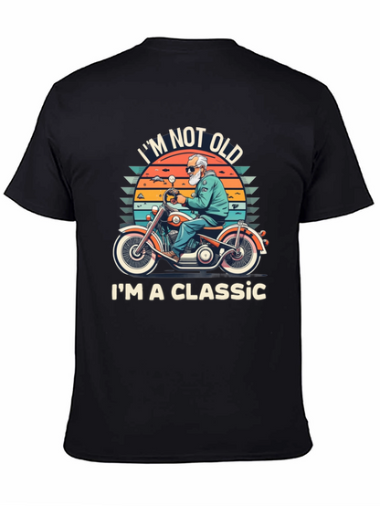 Im Not Old Im A Classic T-Shirt