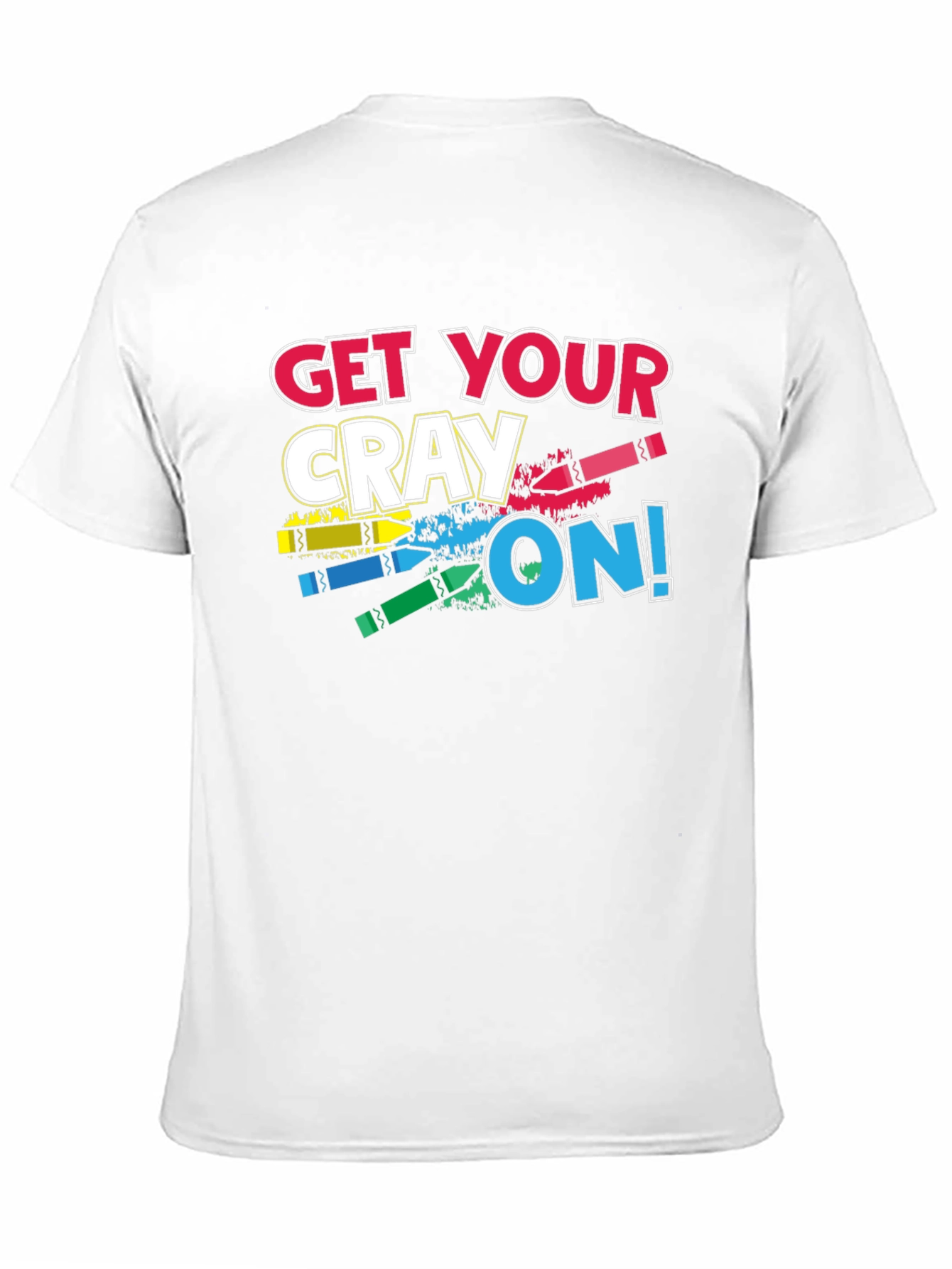 Get Your Cray On T-Shirt