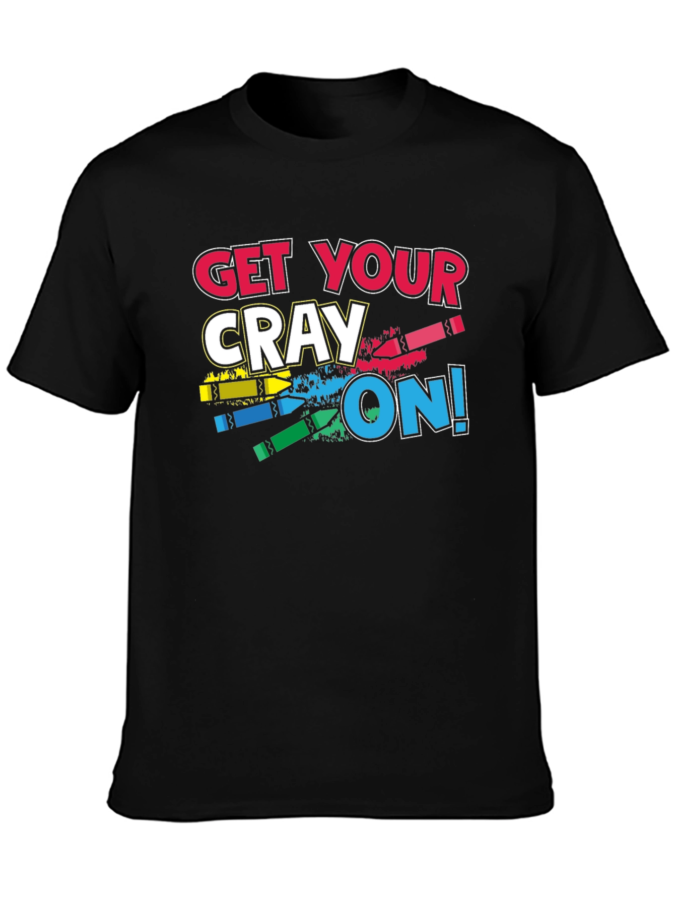 Get Your Cray On T-Shirt