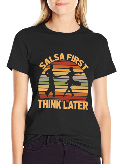 Salsa First Think Later Graphic Tee
