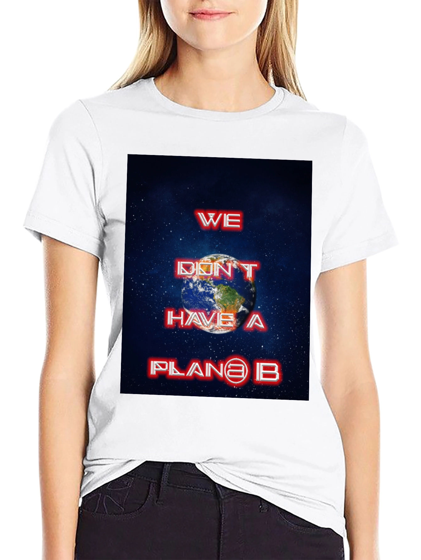 We Dont Have a Planet B Graphic Tee