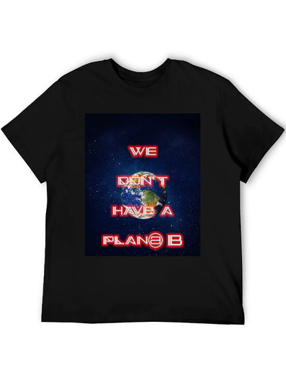 We Dont Have a Planet B Graphic Tee