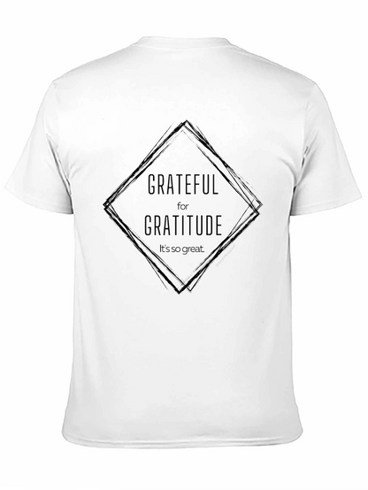 Grateful for Gratitude T-Shirt - Soft Cotton Blend