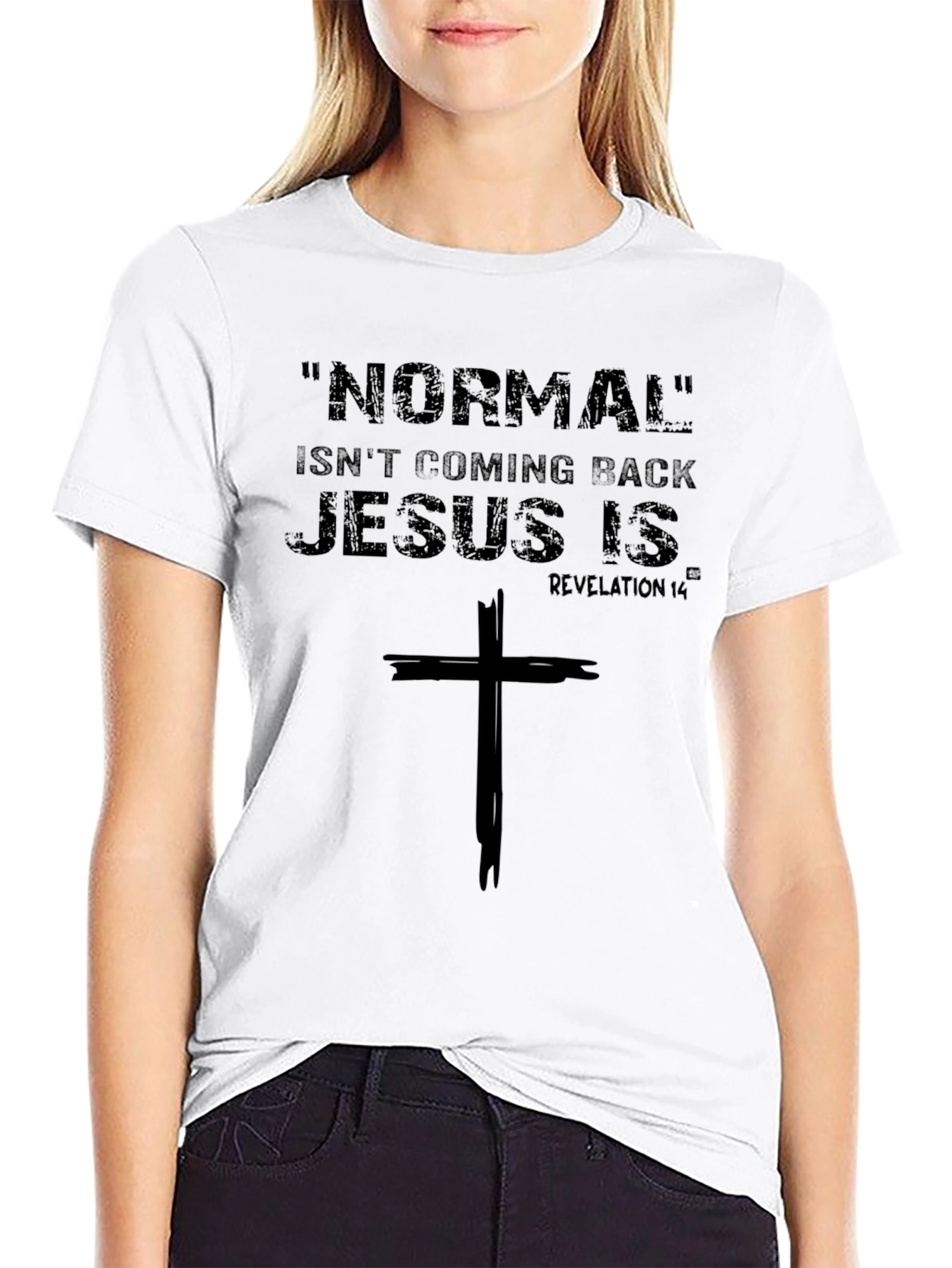 Normal Isnt Coming Back Jesus Is T-Shirt