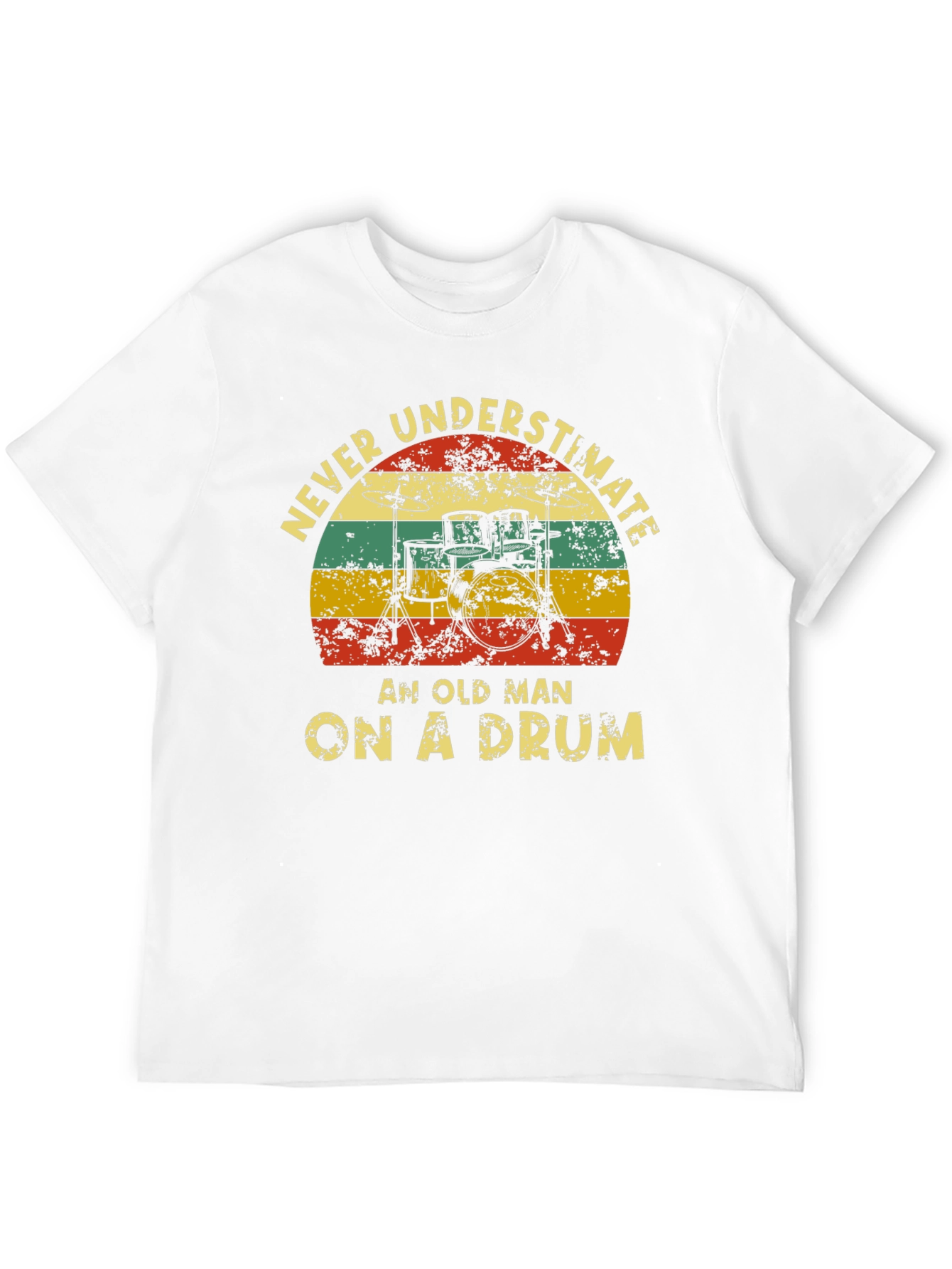 Never Underestimate Old Man Drummer T-Shirt