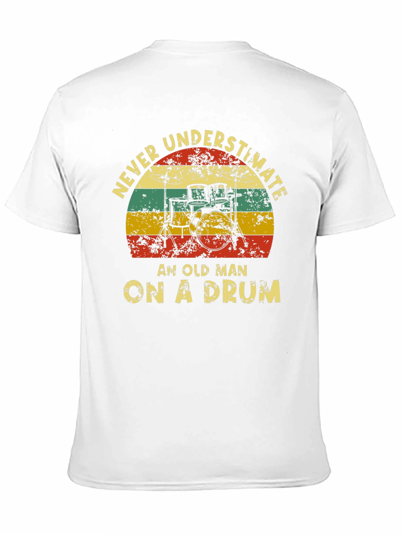 Never Underestimate Old Man Drummer T-Shirt