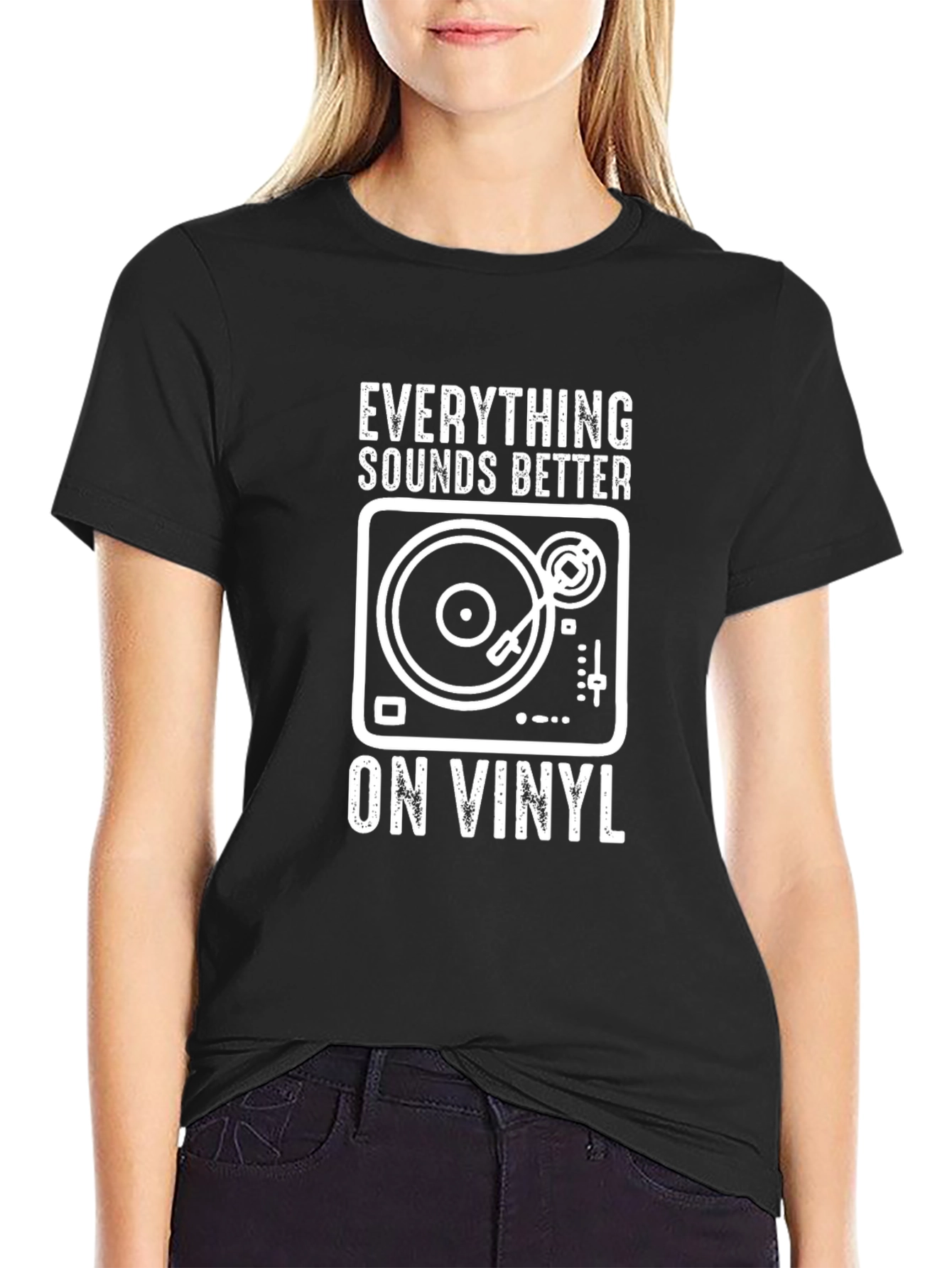 Everything Sounds Better on Vinyl Black T-Shirt