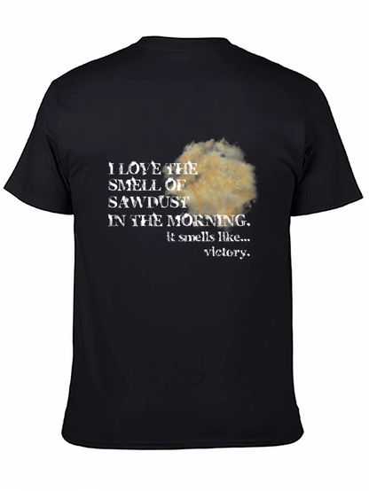 Sawdust Smell T-Shirt: Victory Scent