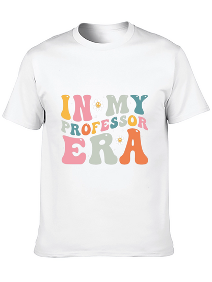 In My Professor Era T-Shirt
