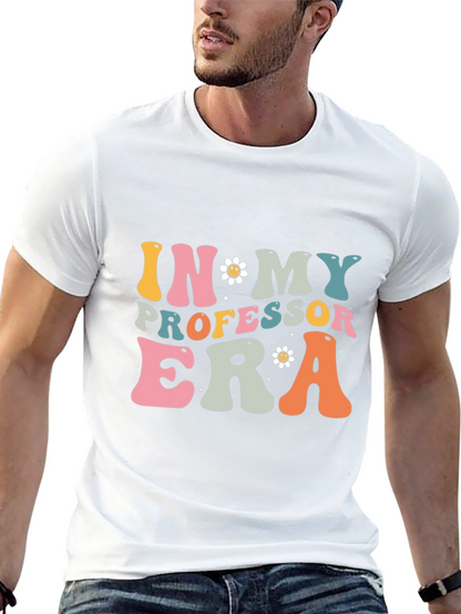 In My Professor Era T-Shirt