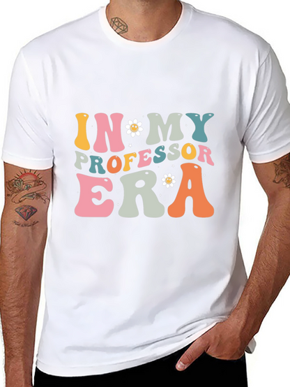 In My Professor Era T-Shirt
