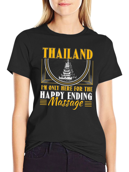 Thailand Happy Ending Massage Novelty T-Shirt