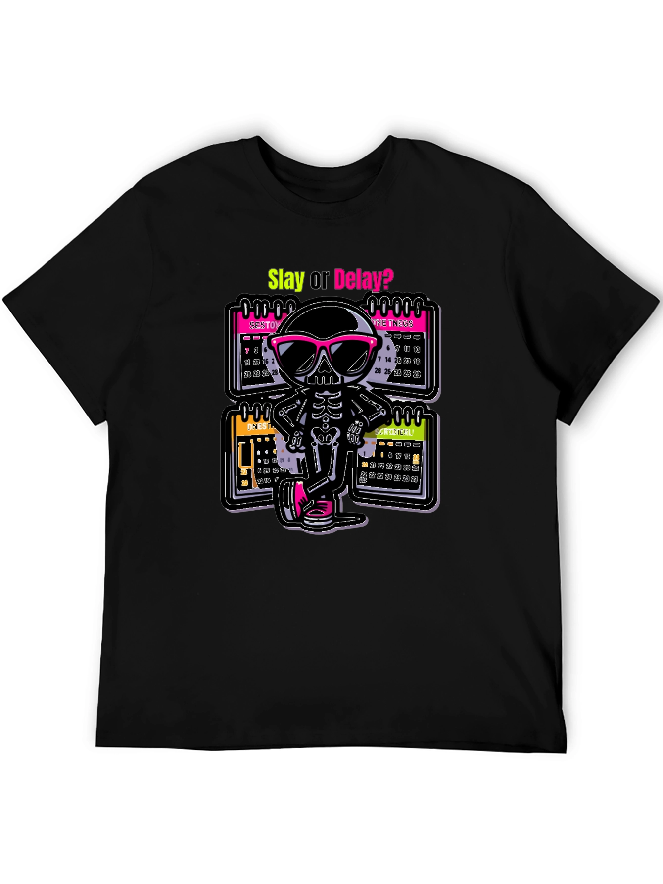 Slay or Delay? Skeleton T-Shirt