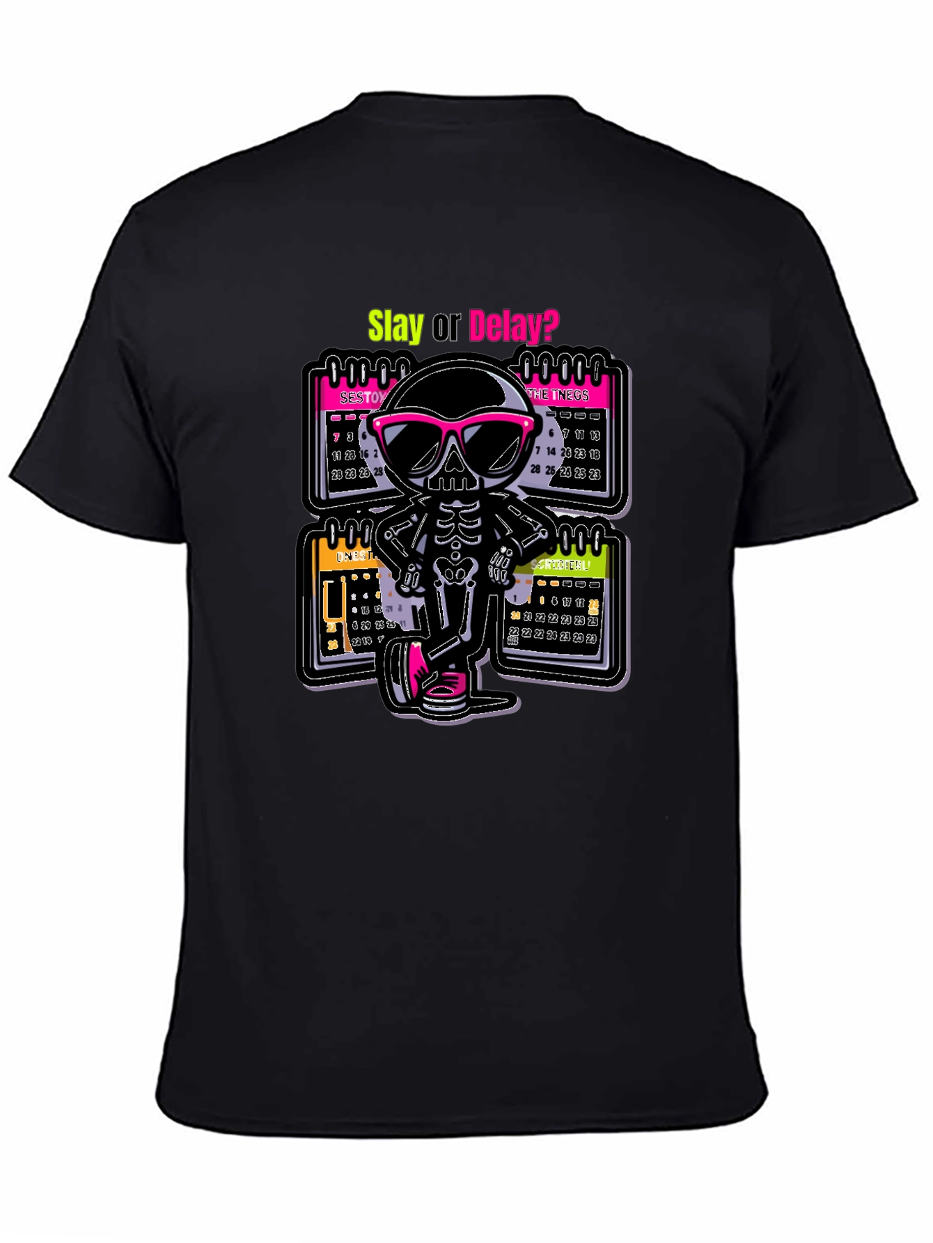 Slay or Delay? Skeleton T-Shirt