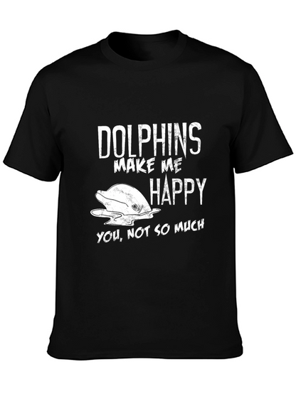 Dolphins Make Me Happy T-Shirt