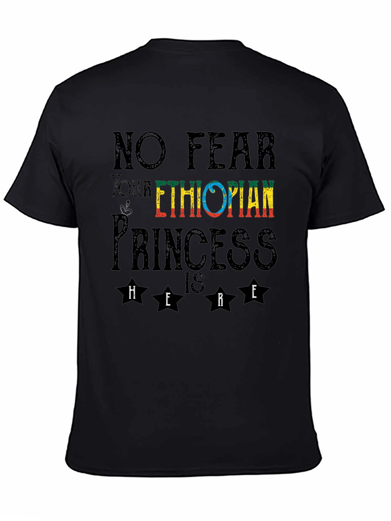 Ethiopian Princess T-Shirt - No Fear Here