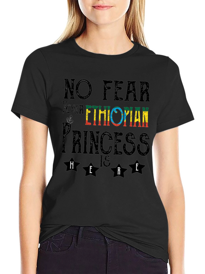 Ethiopian Princess T-Shirt - No Fear Here
