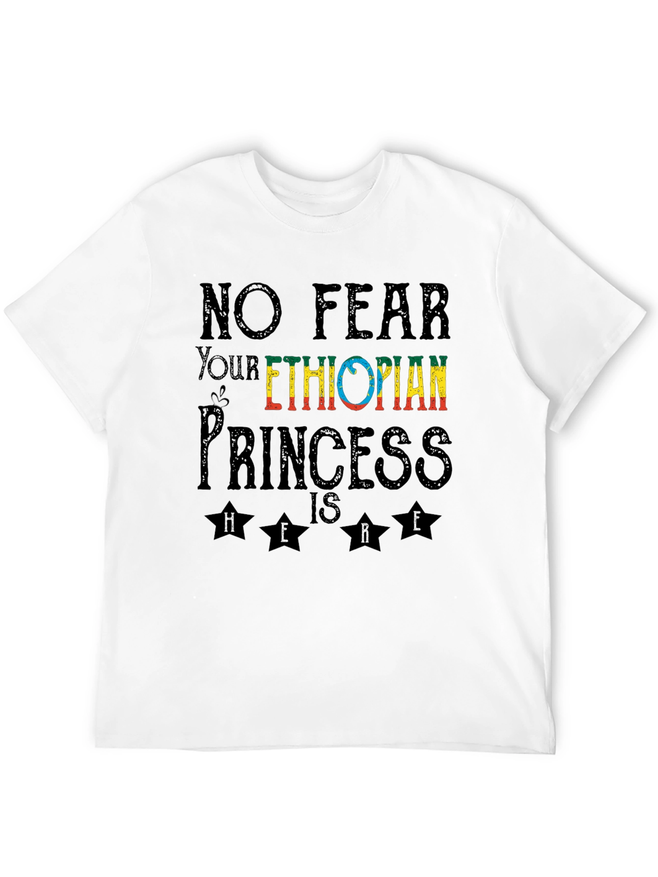 Ethiopian Princess T-Shirt - No Fear Here