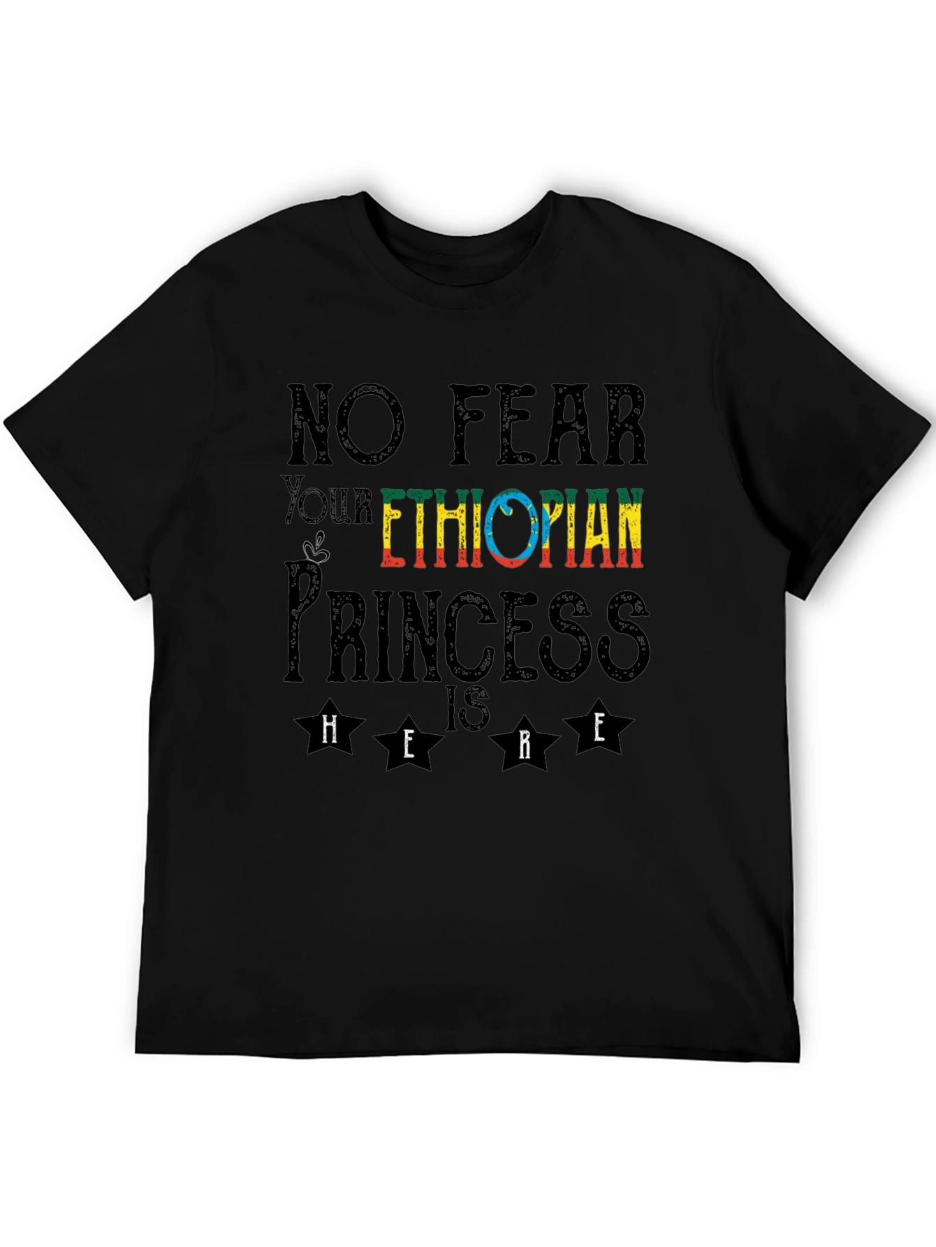 Ethiopian Princess T-Shirt - No Fear Here