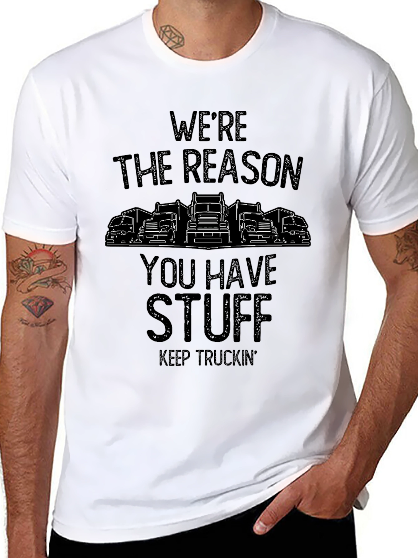Were The Reason You Have Stuff T-Shirt