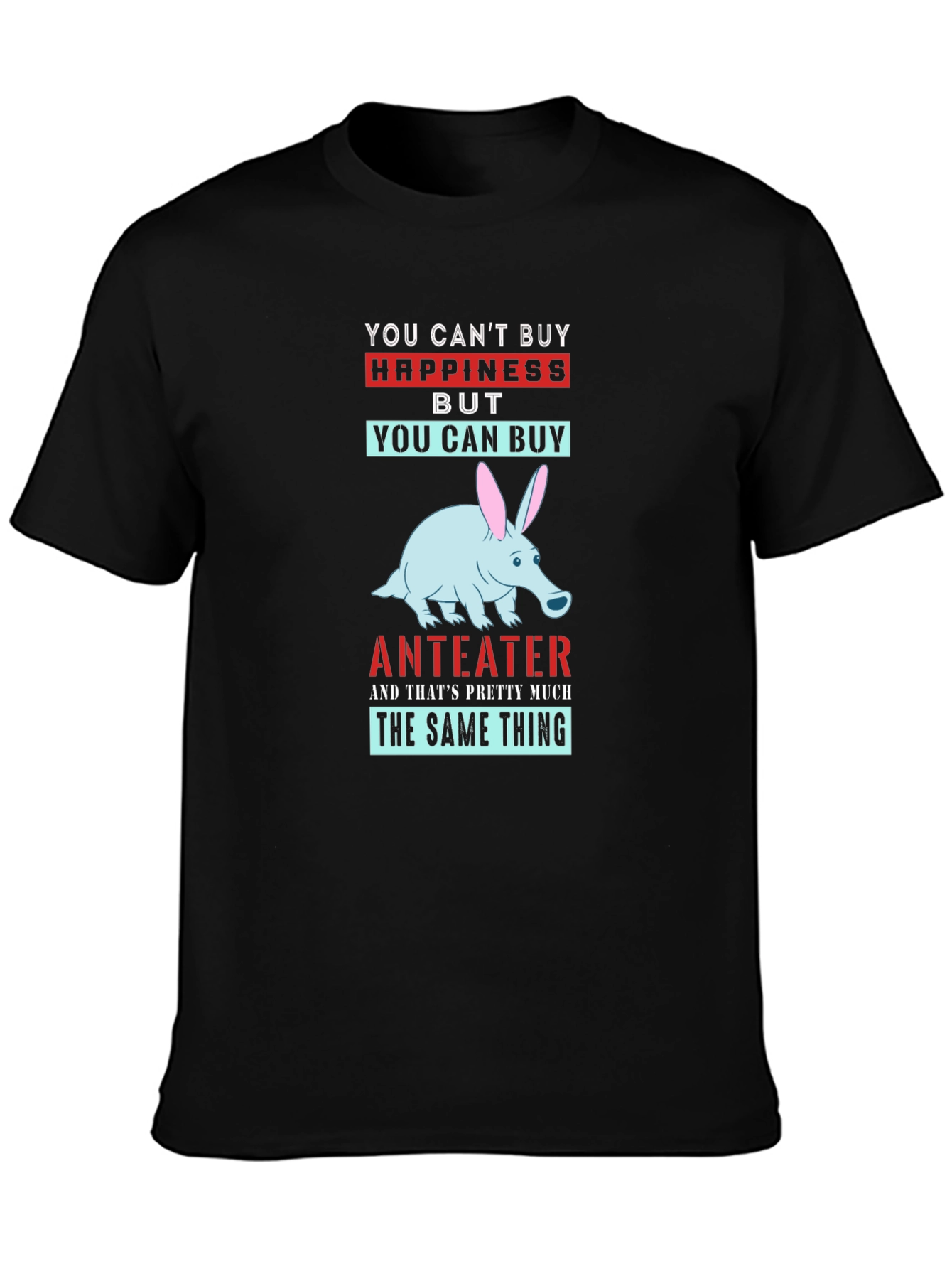 Anteater Happiness T-Shirt - Novelty Graphic Tee