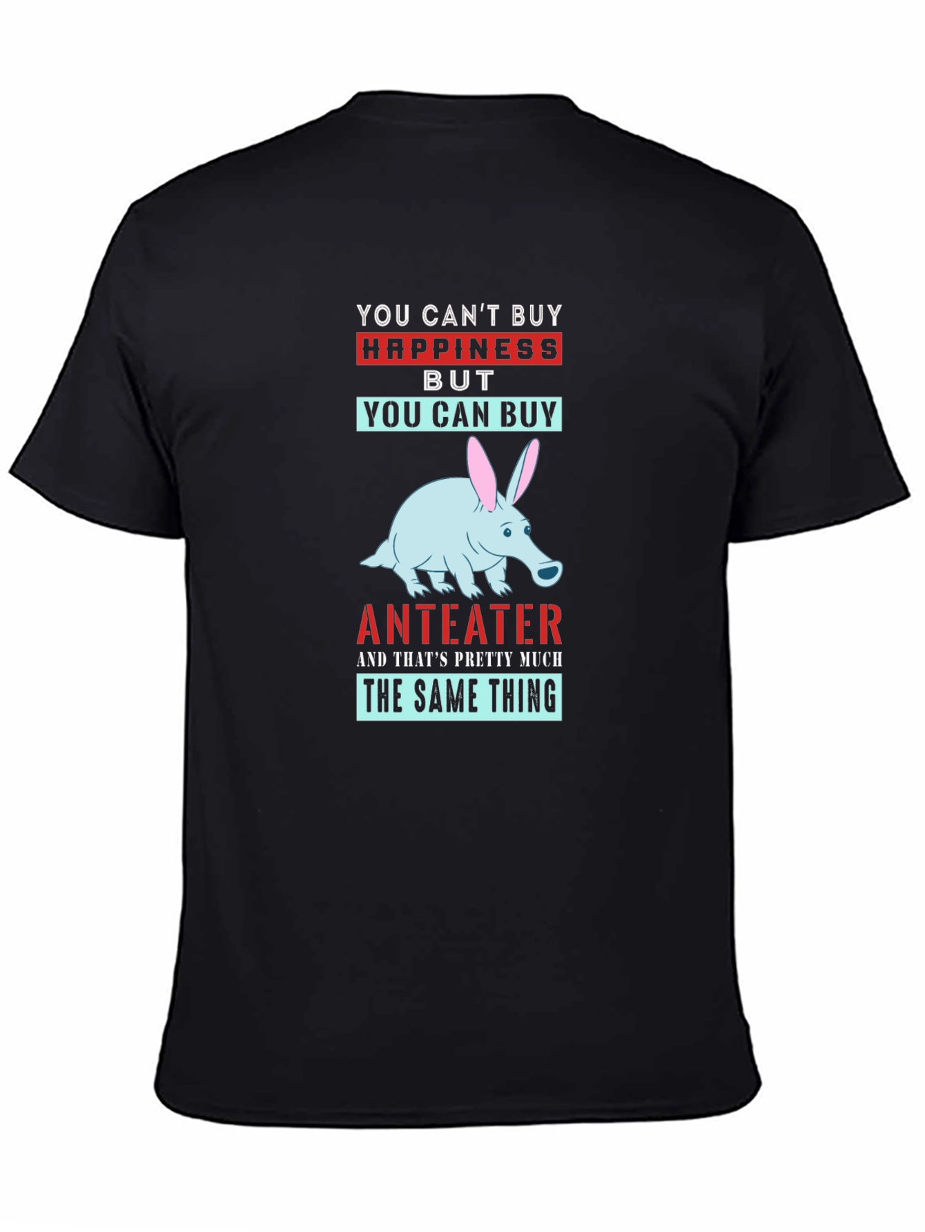 Anteater Happiness T-Shirt - Novelty Graphic Tee