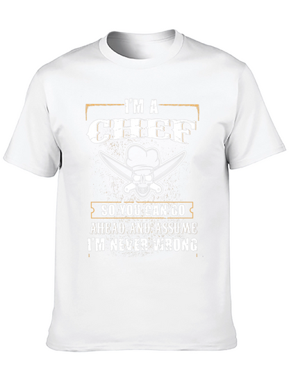 Im a Chef T-Shirt - Funny Culinary Apparel