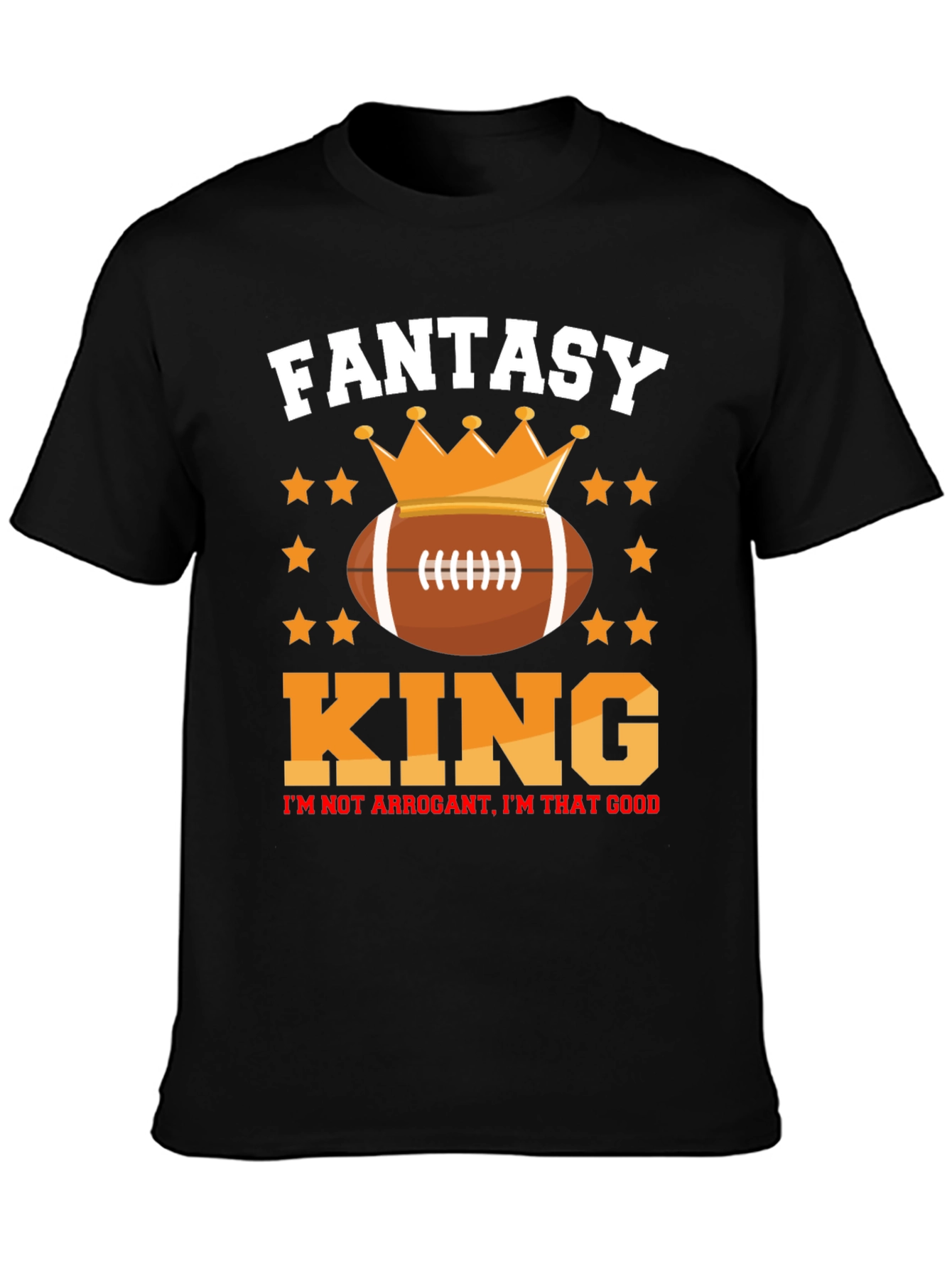 Fantasy Football King Graphic T-Shirt