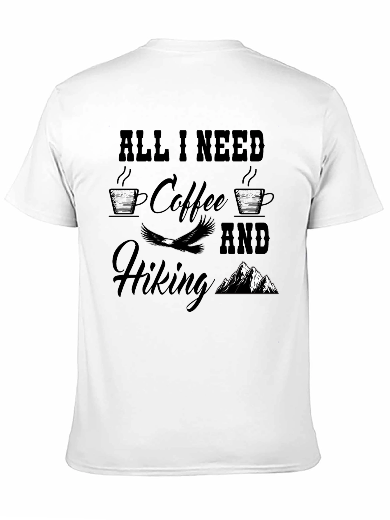 All I Need Coffee & Hiking T-Shirt Adventure Top